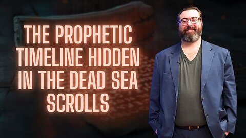 The Prophetic Timeline Hidden in the Dead Sea Scrolls | Josh Peck | Prophecy Watchers