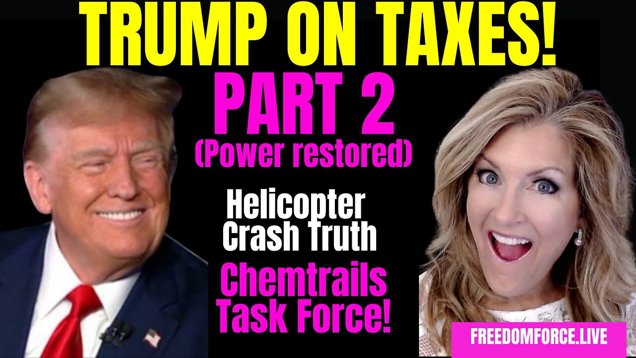 PART 2 - Trump on Taxes! Helicopter Crash, Chemtrails Task Force Tuesday 4-15-25