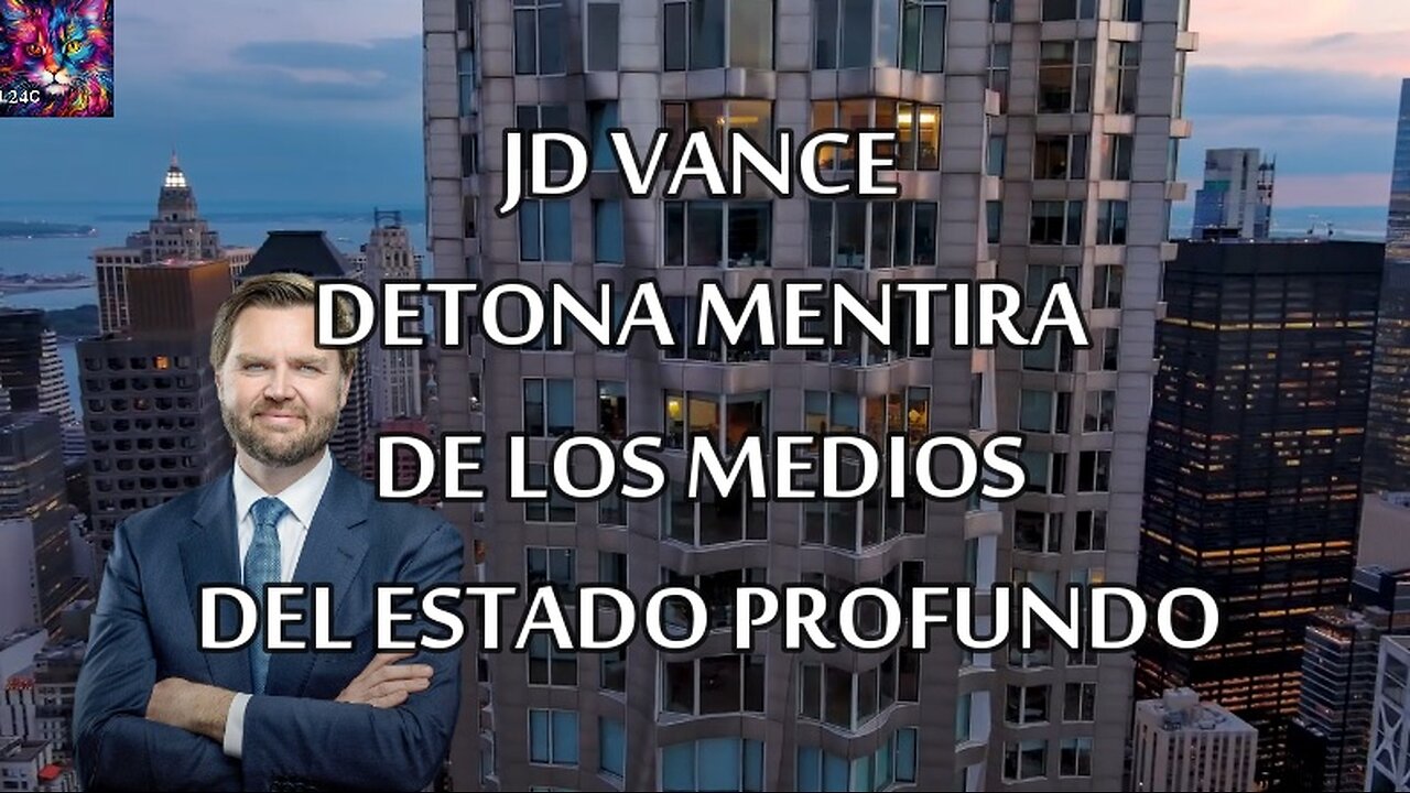 JD VANCE DETONA MENTIRA DE LOS MEDIOS DEL ESTADO PROFUNDO