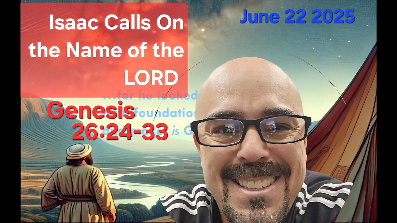 Isaac Calls On the Name of the LORD - Standard Lesson Commentary Sunday School Lesson - June 22 2025