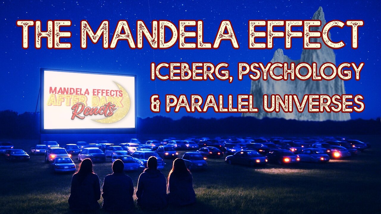 #MandelaEffects AFTER DARK REACTS | The Mandela Effect Explained 3 Different Ways