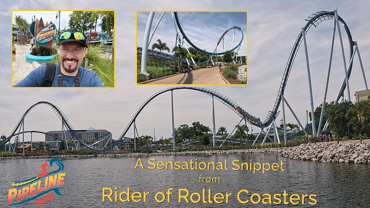 A Sensational Snippet from Rider of Roller Coasters: Pipeline The Surf Coaster On & Off Ride Footage