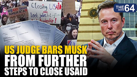 US judge bars Musk, DOGE from further efforts to shut down USAID