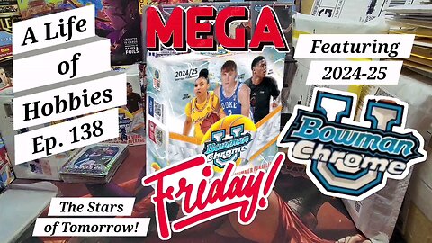 A Mega Box First Look! 2024-25 Bowman Chrome U e138