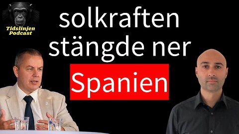 #39 - Pr. Jan Blomgren: Spaniens elnät kollapsade – vad hände egentligen?
