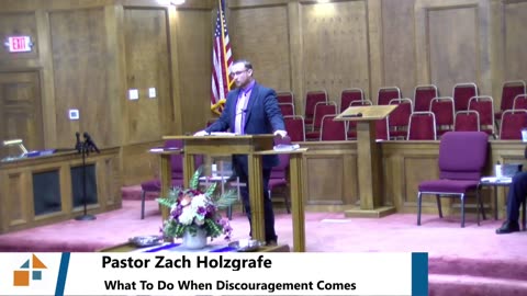 Pastor Zach Holzgrafe // What To Do When Discouragement Comes