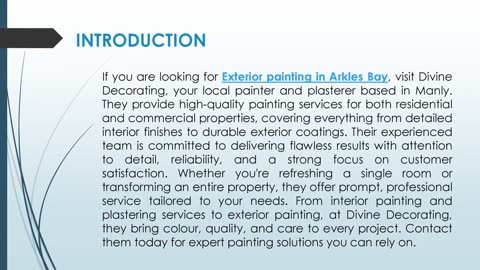 If you are looking for Exterior painting in Arkles Bay