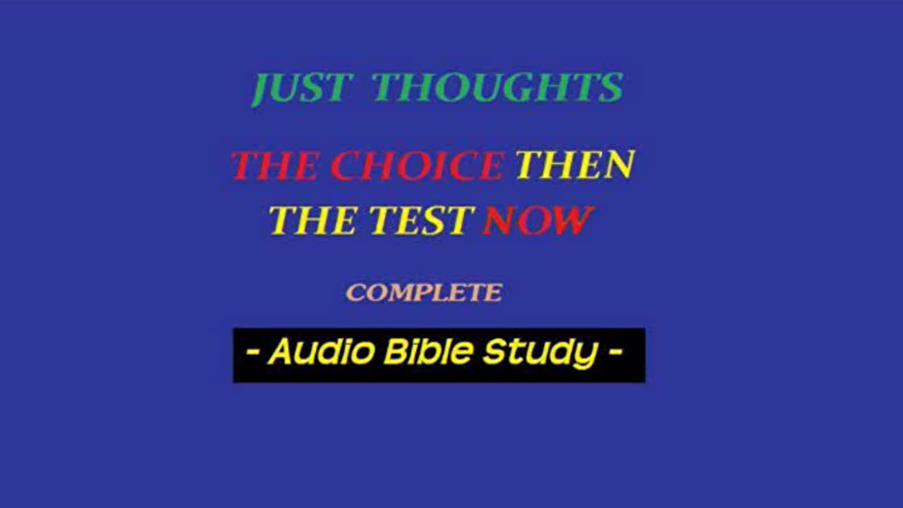 Just Thoughts - The Choice then and the Test Now (2011) Retro