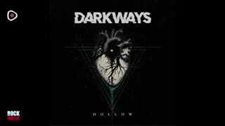 💽 Darkways - Hollow (New Single) 2025