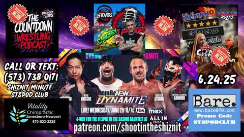 SHIZNIT MINUTE 6.25.25-BT talks AEW DYNAMITE!!!