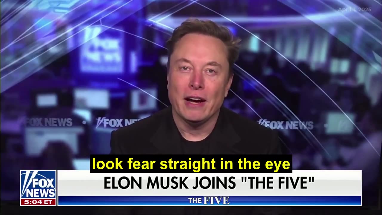 Elon Musk - Look fear straight in the eye, and it will disappear
