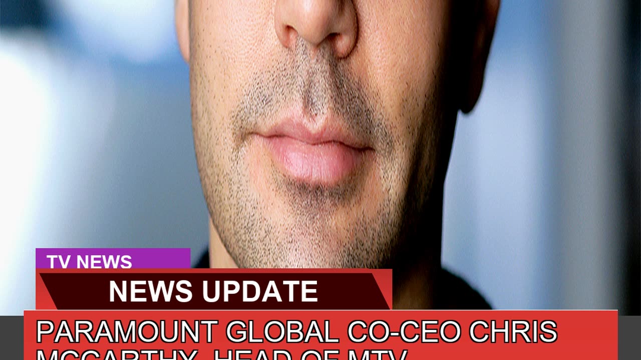 Paramount Global Coceo Chris Mccarthy Head of Mt