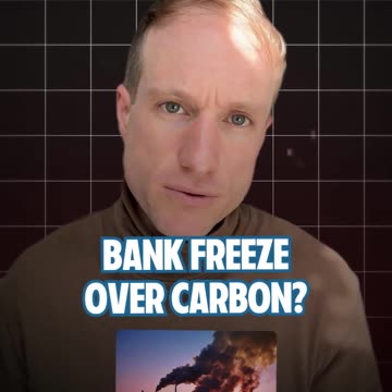 Bank freeze over carbon?