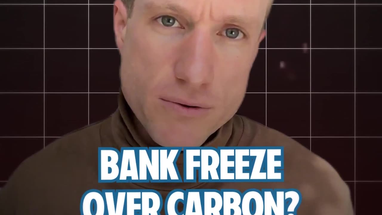 Bank freeze over carbon?