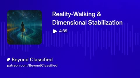 Reality-Walking & Dimensional Stabilization