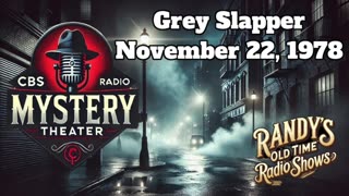78-11-22 CBS Radio Mystery Theater Grey Slapper