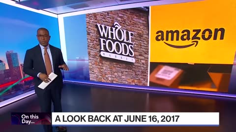 Amazon Acquired Whole Foods | On This Day