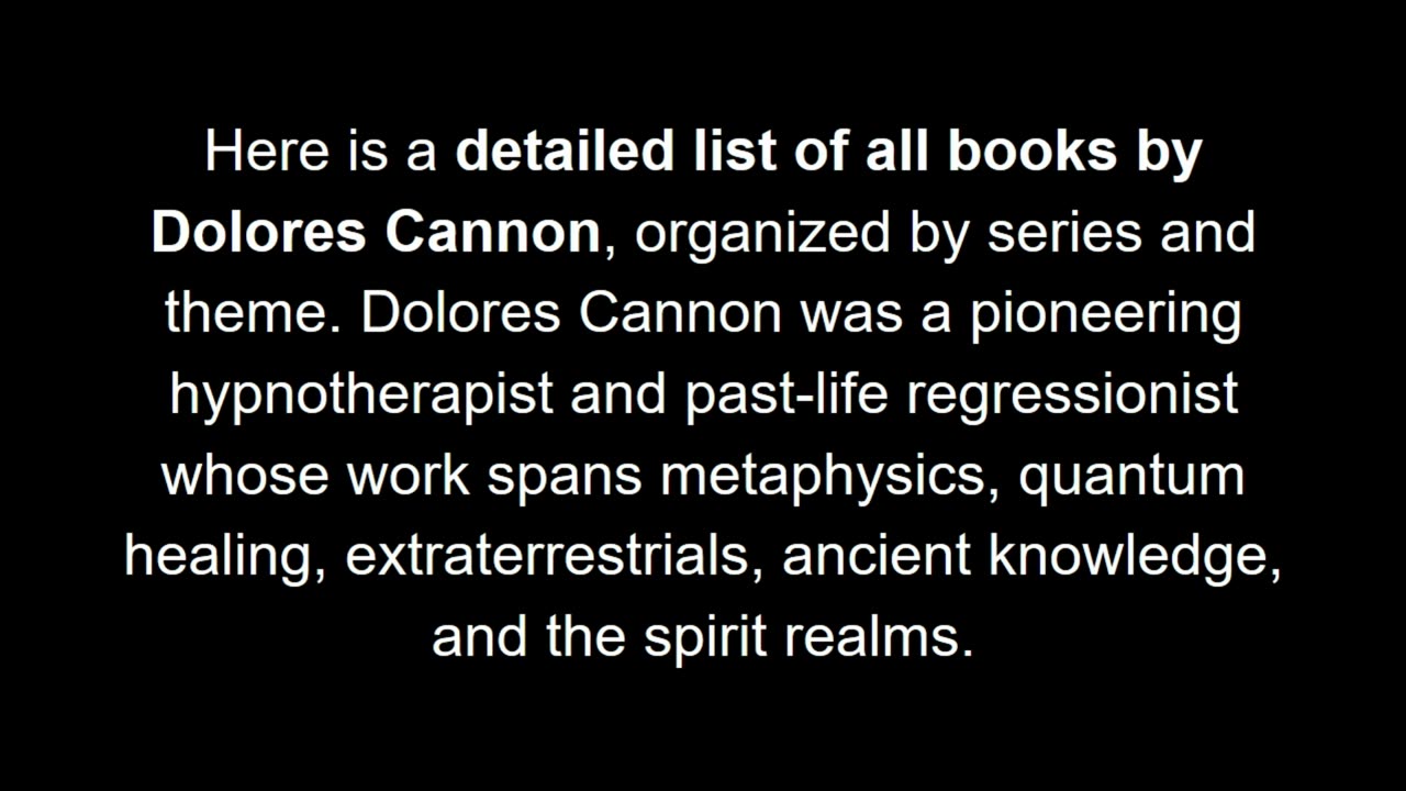 Dolores Cannon;s ALL Books