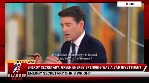Energy Secretary: Green Energy Spending Was A Bad Investment