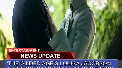 The Gilded Ages Louisa Jacobson Addresses Marian