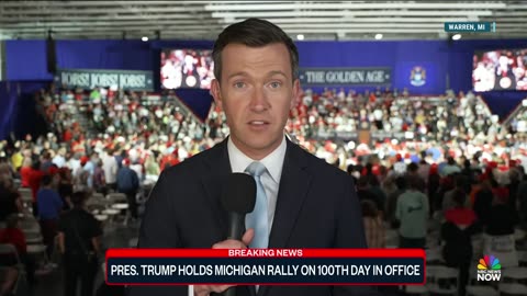 Trump marks 100th day at Michigan rally, doubles down on border and trade agenda