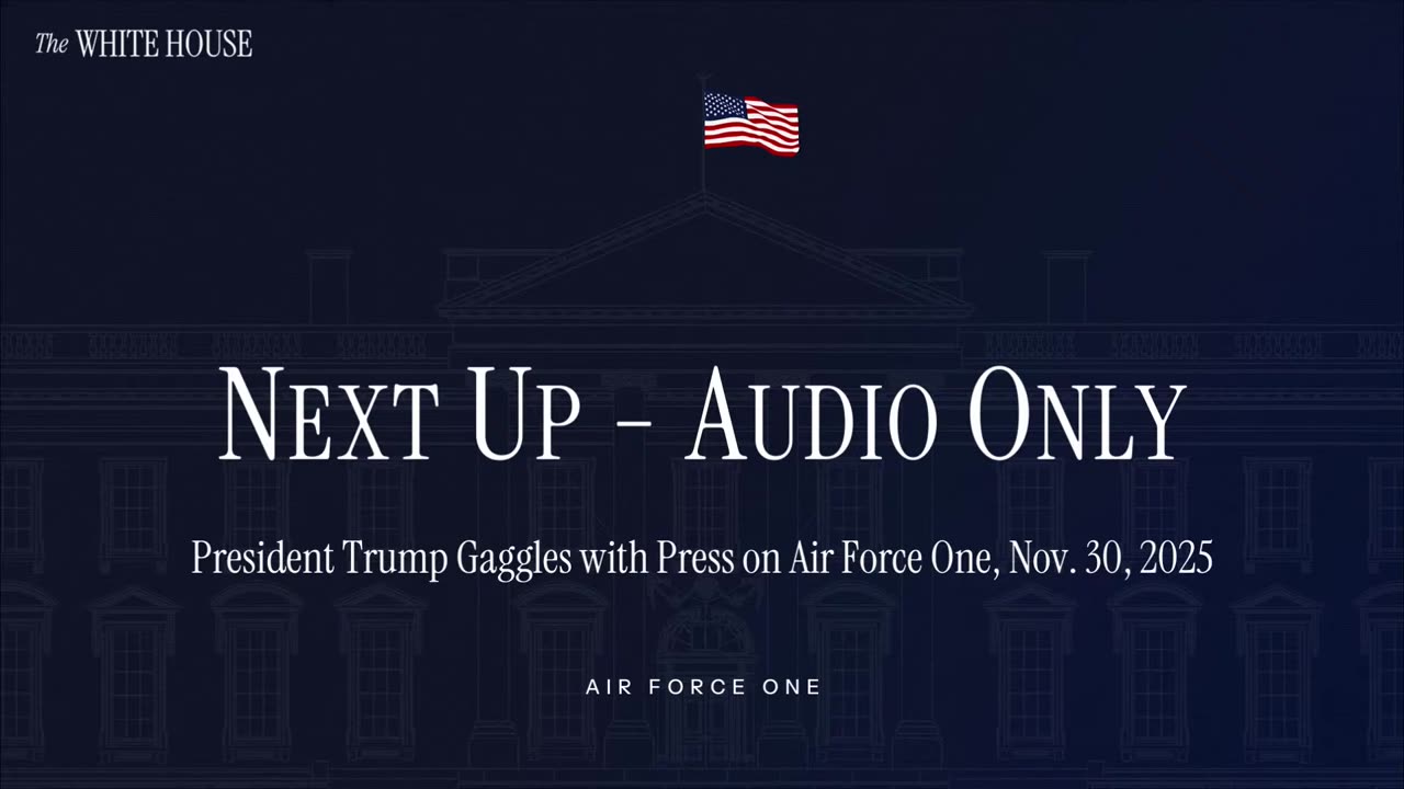 President Trump Gaggles with Press on Air Force One, Nov. 30, 2025
