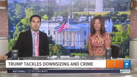 Trump tackles downsizing and crime