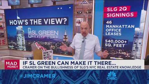 Jim Cramer claims that SL Green's business is doing well at the end of this quarter.