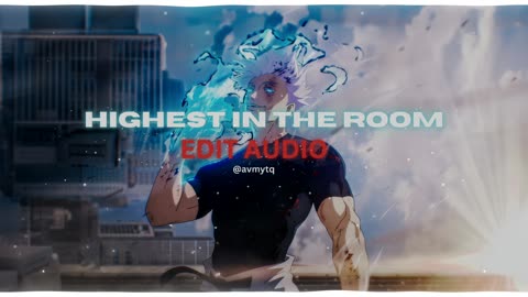 HIGHEST IN THE ROOM EDIT AUDIO - TRAVIS SCOTT