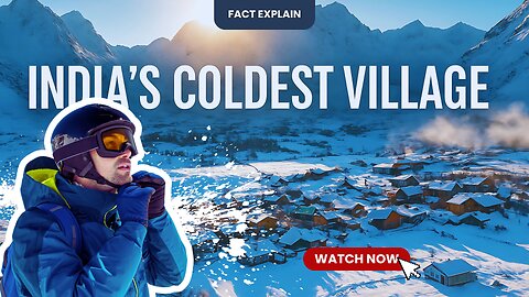What Happens When You Spend Winter in India's Coldest Village?