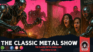 The Classic Metal Show LIVE! 8/2/25