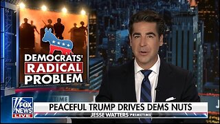 Watters: These Democrats Have Gone Mad!