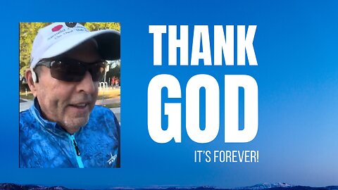 THANK GOD it's FOREVER! #running #Jesus