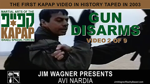 KAPAP Gun Disarms Video 2 of 9 by Jim Wagner