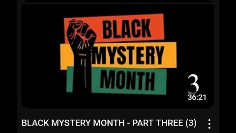 BLACK MYSTERY MONTH - PART THREE (3) - JAN 2025