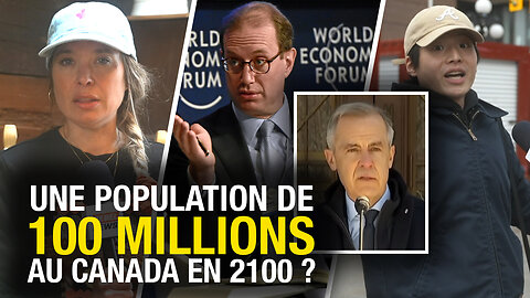 Ottawa réagit : une population canadienne de 100 millions d'ici 2100 ?
