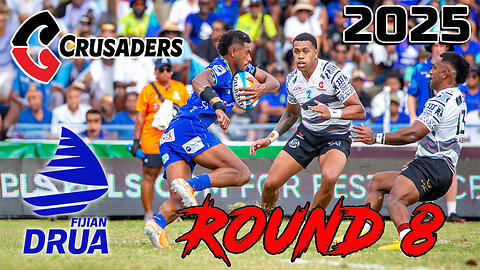 Drua vs Crusaders |Round 8