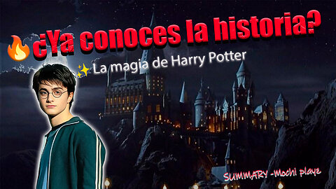 ✨La Magia de Harry Potter: La Historia que Conquistó al Mundo✨