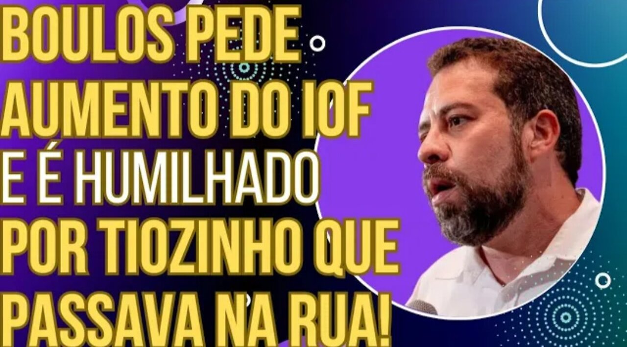 HAHAHA: Boulos pede aumento do IOF e é HUMILHADO por um tiozinho que passava na rua!
