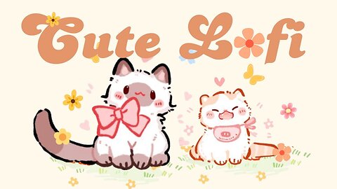 Cutess Lofi 🏵️1 Hour Cafe Song 🌸 Stream cafe 🌷cute & relaxing music 🎏 Make Your Day Better