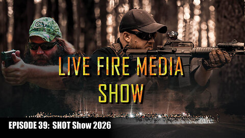 Live Fire Media SHOW – EP#39: SHOT Show 2026