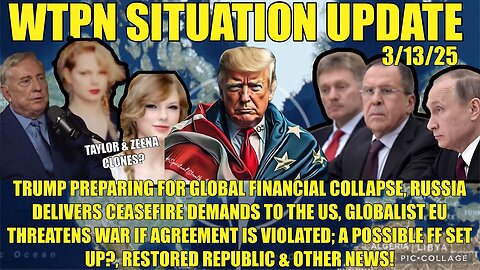 WTPN ~ Judy Byington ~ Situation Update ~ 3-13-25 ~ Trump Return ~ Restored Republic via a GCR