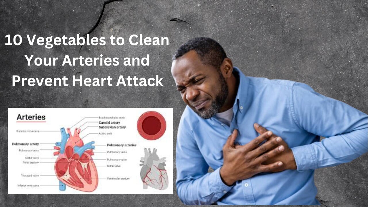 10_Vegetables_To_Clean_Your_Arteries_And_Prevent_Heart_Attack