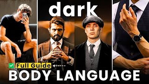 Full Body Language Guide for Men - Gain Extreme Confidence Now!
