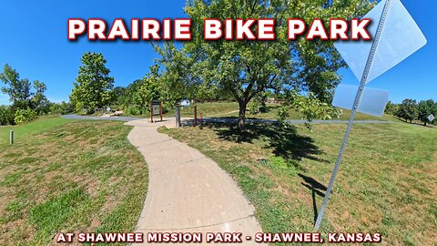 Prairie Bike Park In Shawnee Mission Park