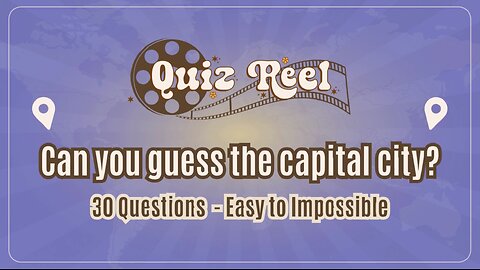Can You Guess These Capital Cities? | Fast Geography Quiz