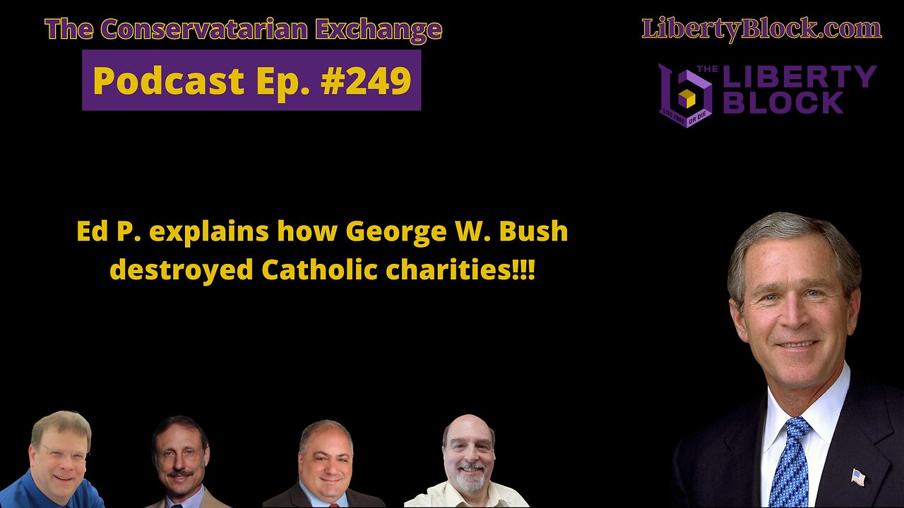 Ed P. explains how Bush destroyed Catholic charities!!!