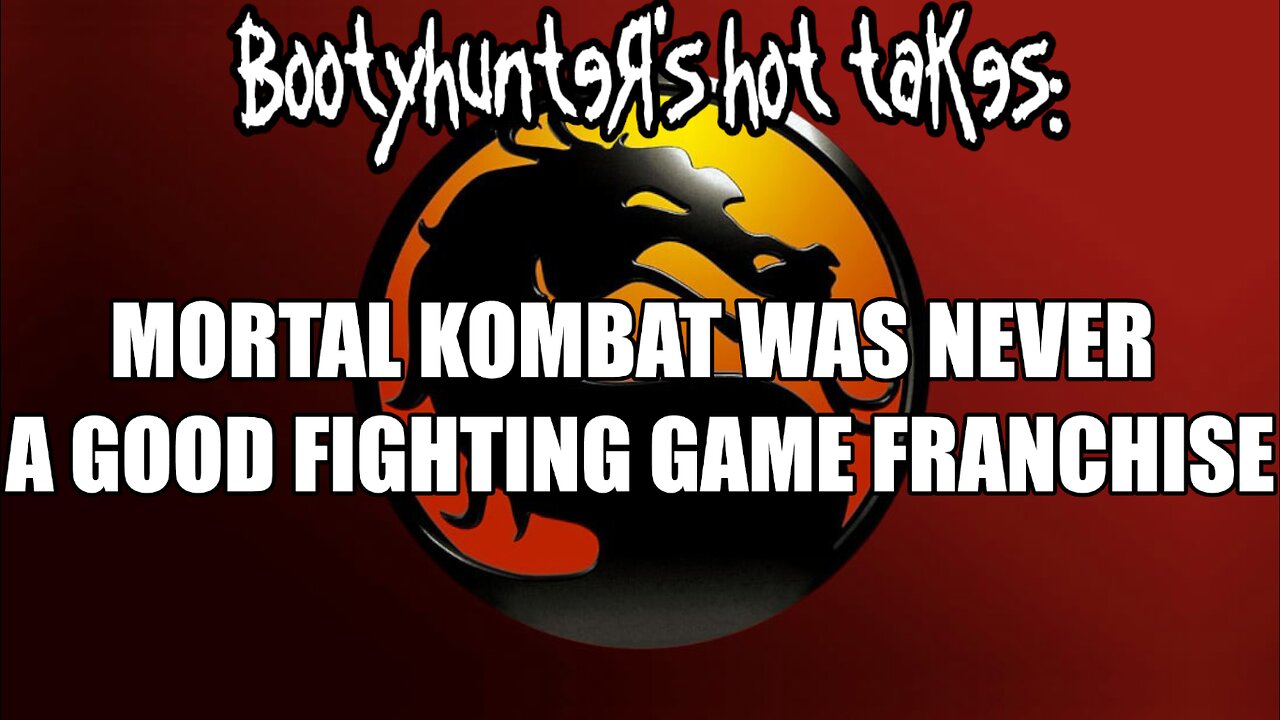 Mortal Kombat was ALWAYS Terrible