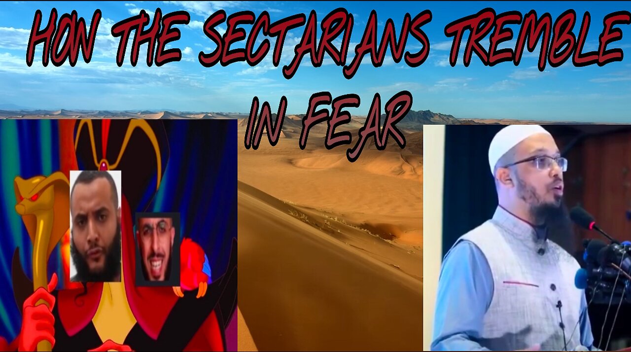 How the Sectarians Tremble When they see True Muslims