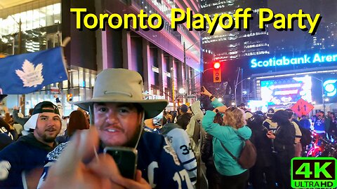 【4K】Toronto Maple Leafs fans Playoff Party Canada 🇨🇦